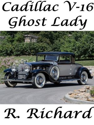 cover image of Cadillac V-16 Ghost Lady